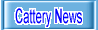 Cattery News